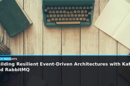 Building Resilient Event-Driven Architectures with Kafka and RabbitMQ - editorial cover photograph